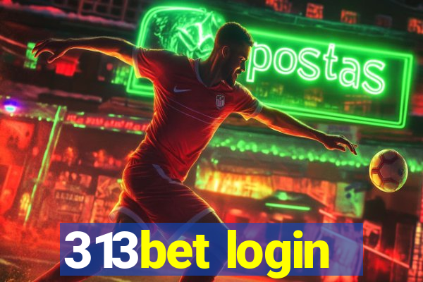 313bet login